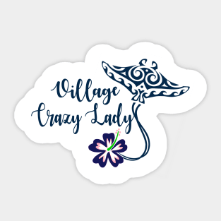 Village Crazy Lady Sticker